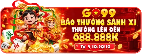 Khuyến mãi bão thưởng sảnh XJ thưởng lên đến 688.888K